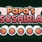 Papa's Sushiria